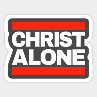 CHRIST ALONE Sticker